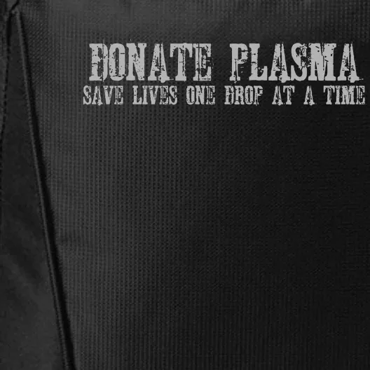 Save Lives Donate Plasma City Backpack