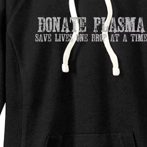 Save Lives Donate Plasma Women's Fleece Hoodie