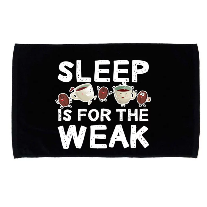 Sleep Is For The Weak Microfiber Hand Towel