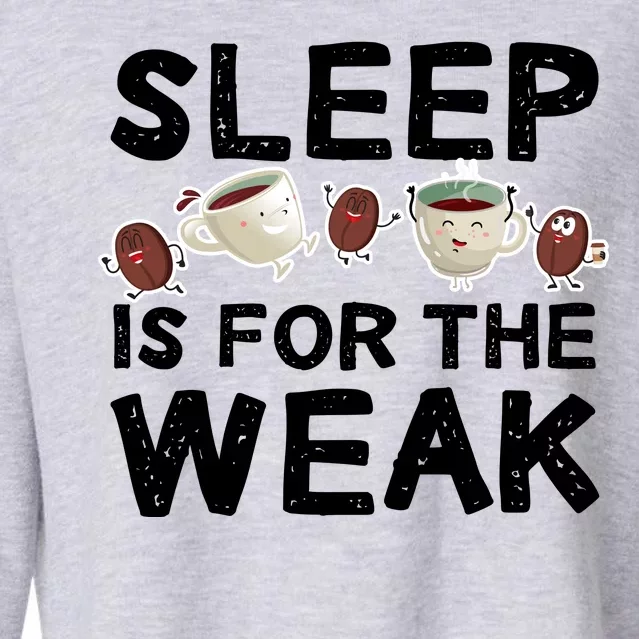 Sleep Is For The Weak Cropped Pullover Crew