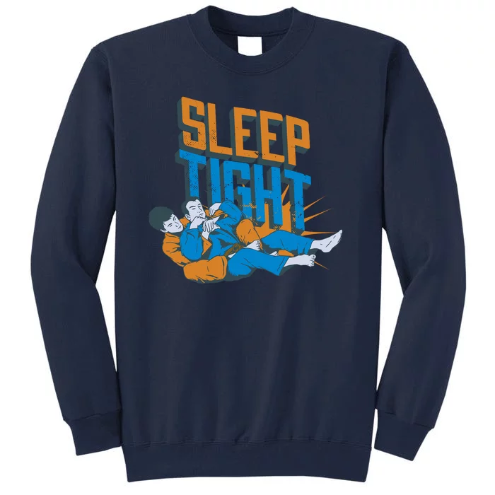 Sleep Tight Jiu Jitsu Tall Sweatshirt