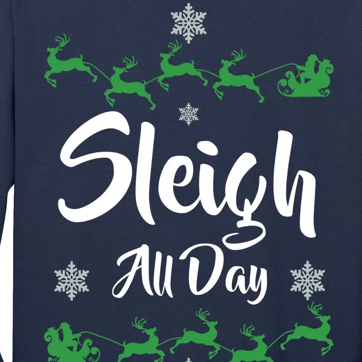 Sleigh All Day Tall Long Sleeve T-Shirt