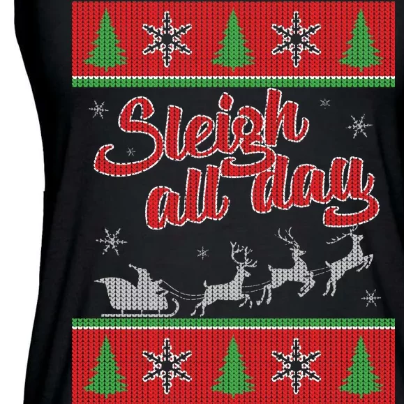 Sleigh All Day Ugly Christmas Ladies Essential Flowy Tank