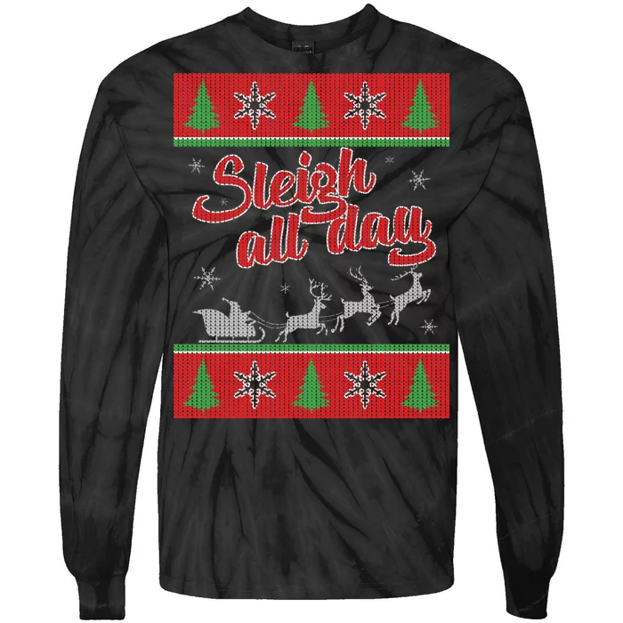 Sleigh All Day Ugly Christmas Tie-Dye Long Sleeve Shirt