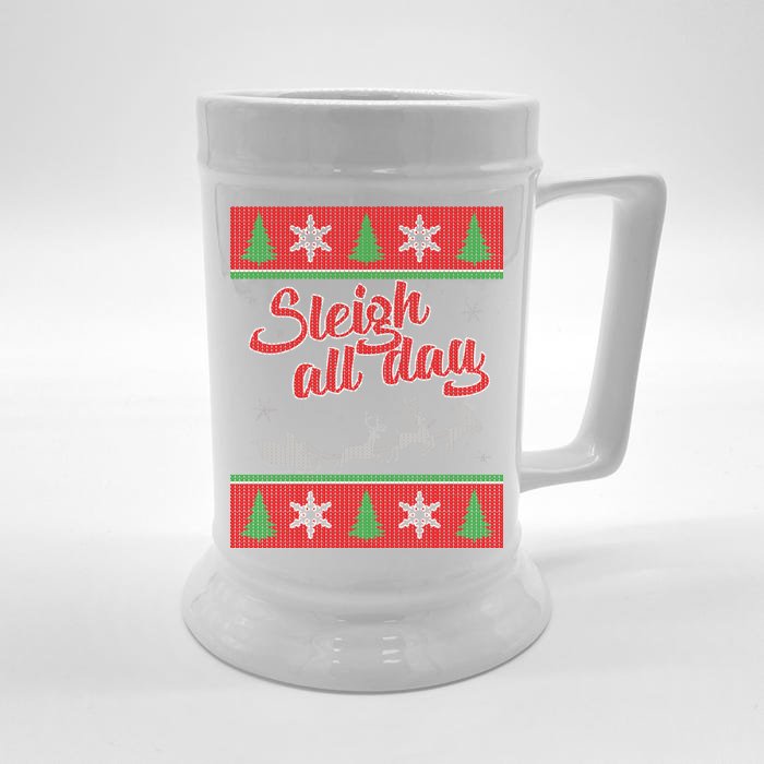 Sleigh All Day Ugly Christmas Front & Back Beer Stein