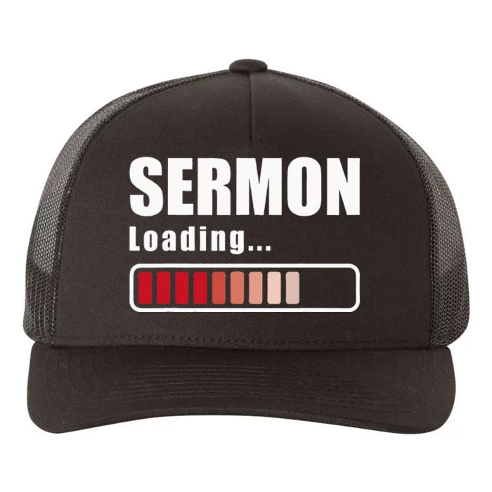 Sermon Loading Funny Pastor Preacher Minister Clergy Yupoong Adult 5-Panel Trucker Hat