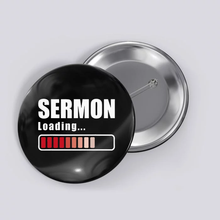 Sermon Loading Funny Pastor Preacher Minister Clergy Button