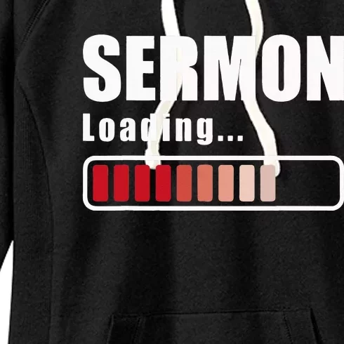 Sermon Loading Funny Pastor Preacher Minister Clergy Women's Fleece Hoodie