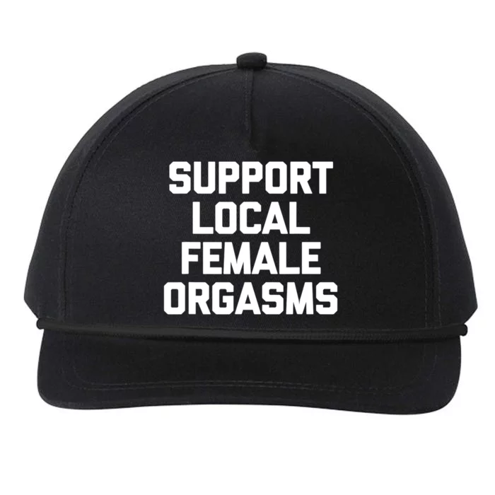 Support Local Female Orgasms Snapback Five-Panel Rope Hat