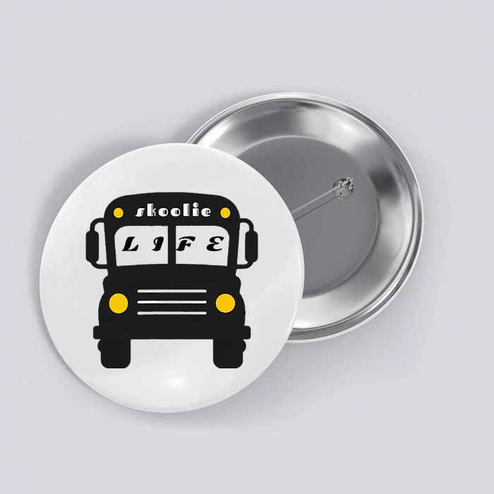 Skoolie life fashions Button