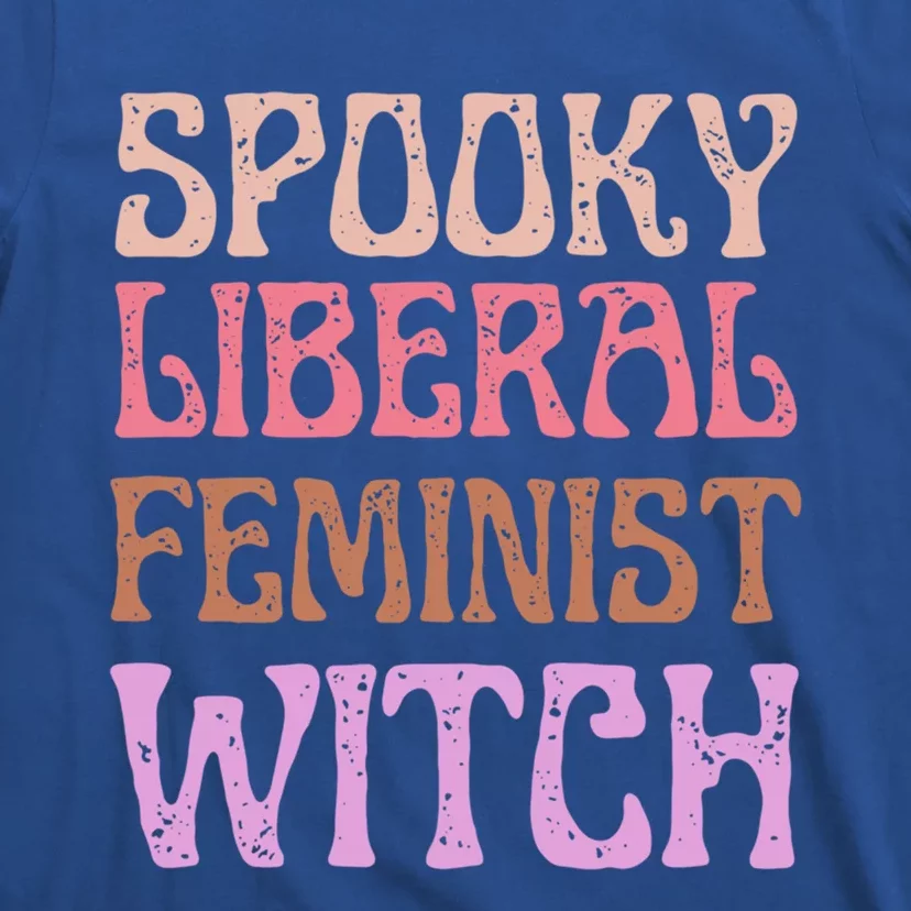 Spooky Liberal Feminist Witch Retro Distressed Meaningful Gift T-Shirt