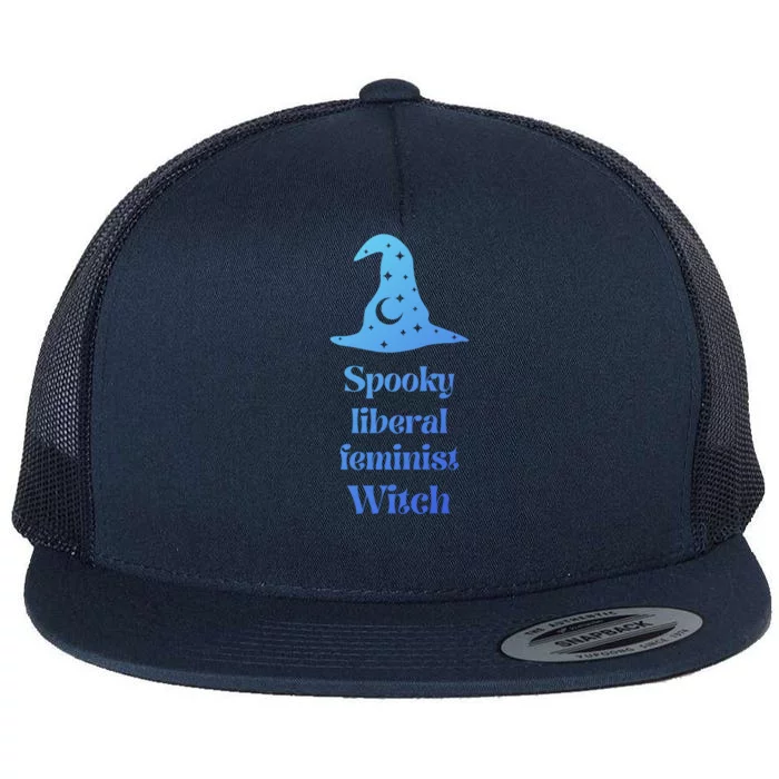 Spooky Liberal Feminist Witch Witchcraft Feminism Halloween Funny Gift Flat Bill Trucker Hat