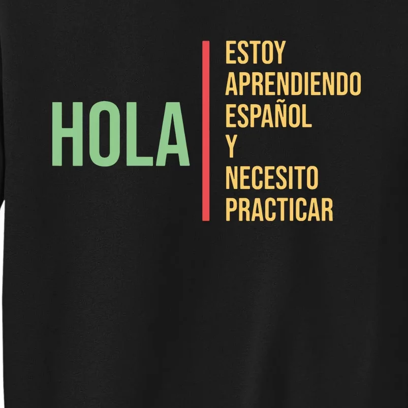 Spanish Language For Student Practice Learning Gift Tall Sweatshirt