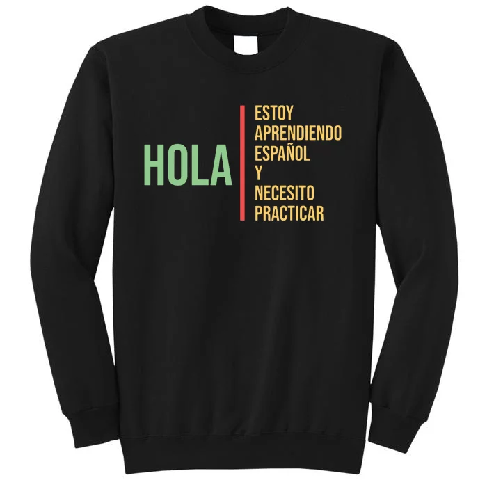 Spanish Language For Student Practice Learning Gift Tall Sweatshirt