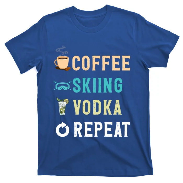 S Lover Funny Coffee Skiing Vodka Repeat Novelty Funny Gift T-Shirt