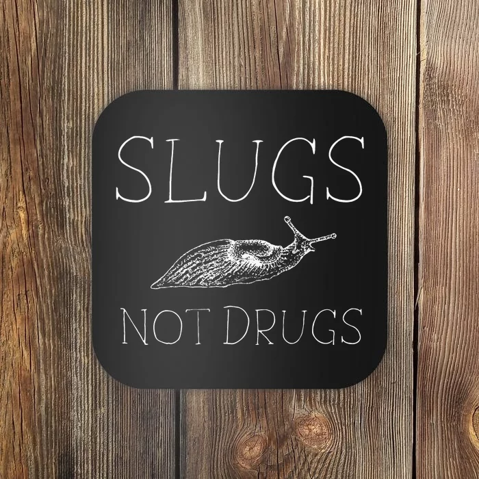 Slug Life Funny Pun Gift For Snail Lover Coaster