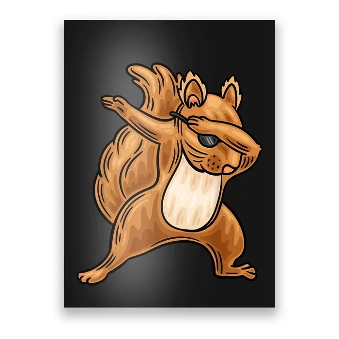 Squirrel Lover Funny Squirrel Dabbing Squirrel Dab Poster