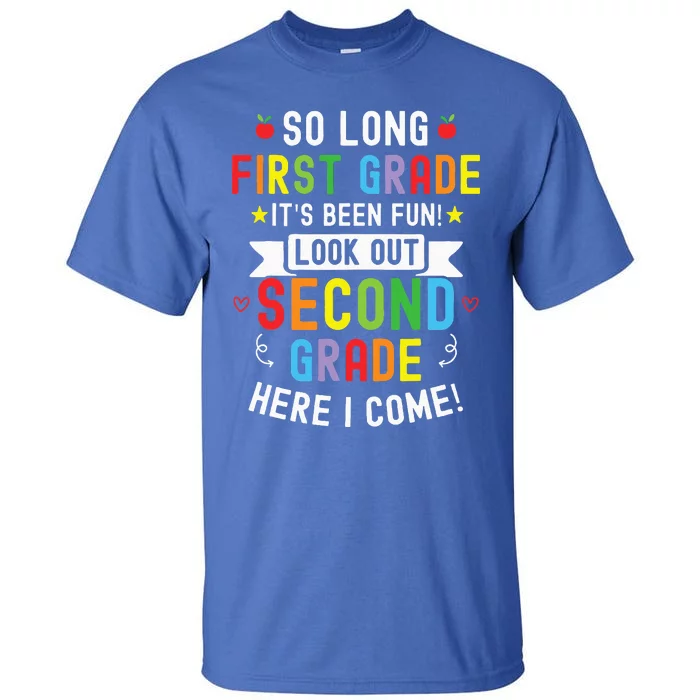 So Long First Grade 2nd Grade Here I Come Graduation Tall T-Shirt