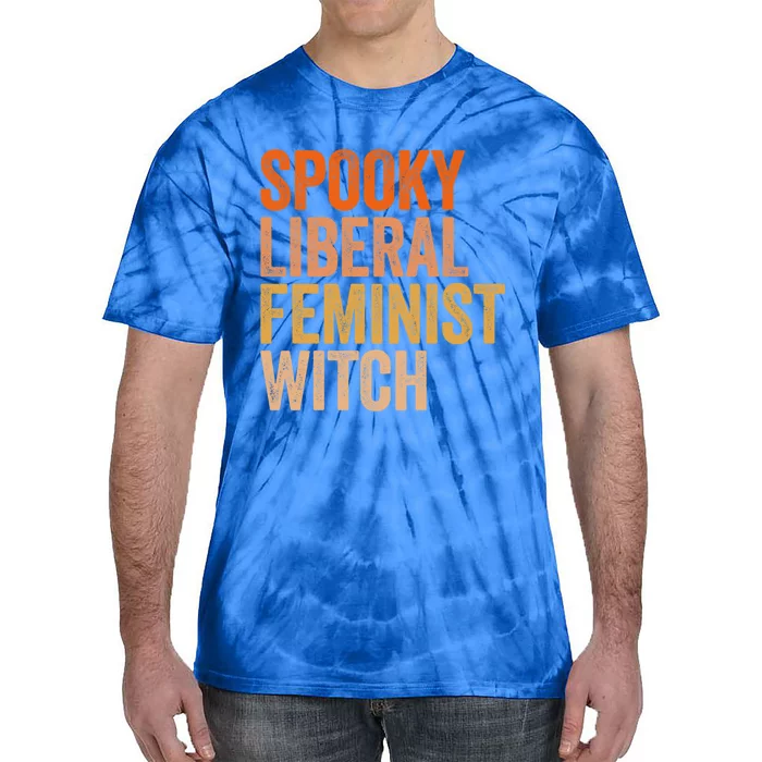 Spooky Liberal Feminist Witch Feminist Halloween Costume Cute Gift Tie-Dye T-Shirt