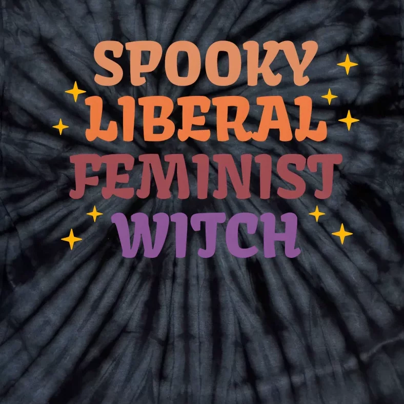 Spooky Liberal Feminist Witch Halloween Tie-Dye T-Shirt