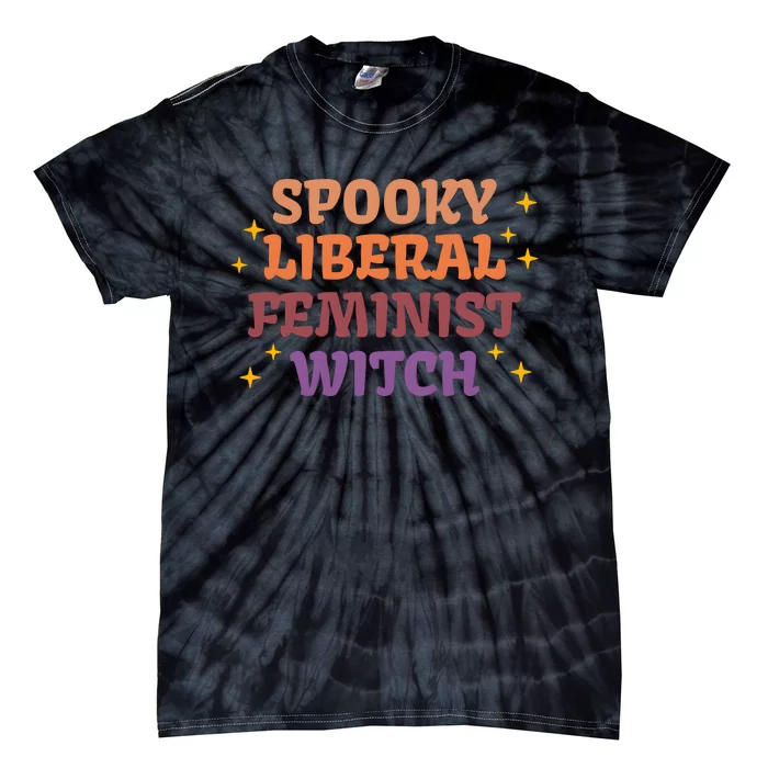 Spooky Liberal Feminist Witch Halloween Tie-Dye T-Shirt