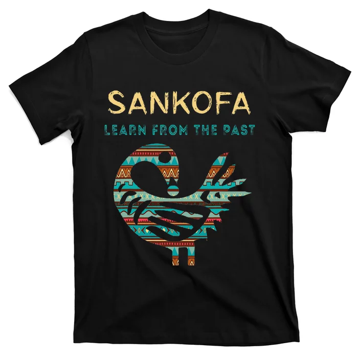 Sankofa Learn From The Past African Bird Black History T-Shirt