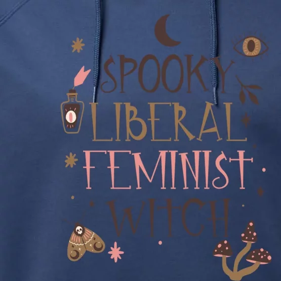 Spooky Liberal Feminist Witch Mystical Activist Halloween Cool Gift Performance Fleece Hoodie