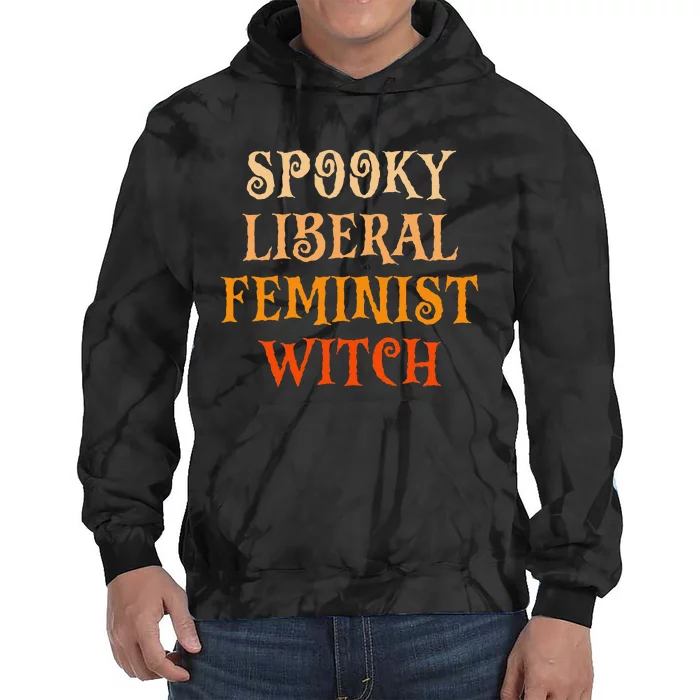 Spooky Liberal Feminist Witch Spooky Librarian Halloween Tie Dye Hoodie