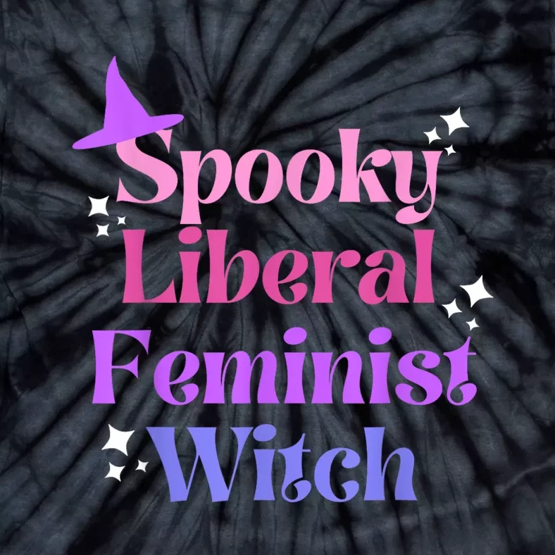 Spooky Liberal Feminist Witch Halloween Tie-Dye T-Shirt