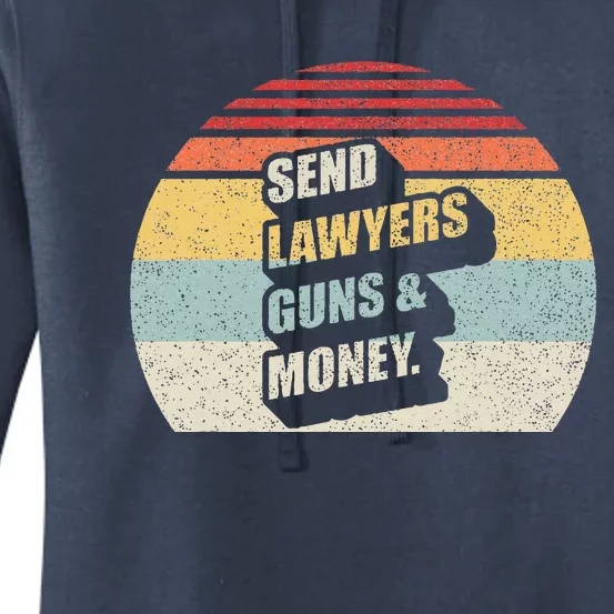 Send Lawyers Guns And Money Women's Pullover Hoodie