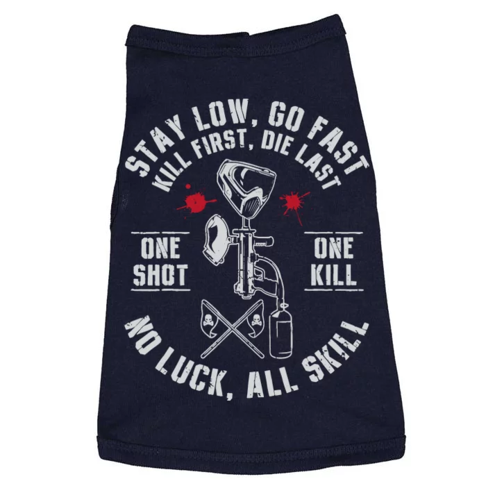 Stay Low Go Fast Funny Paintball Players Slogan Doggie Tank