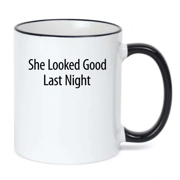 She Looked Good Last Night Black Color Changing Mug