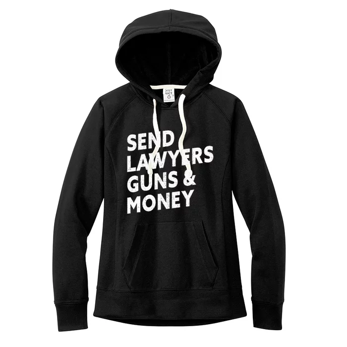 Send Lawyers Guns And Money Women's Fleece Hoodie