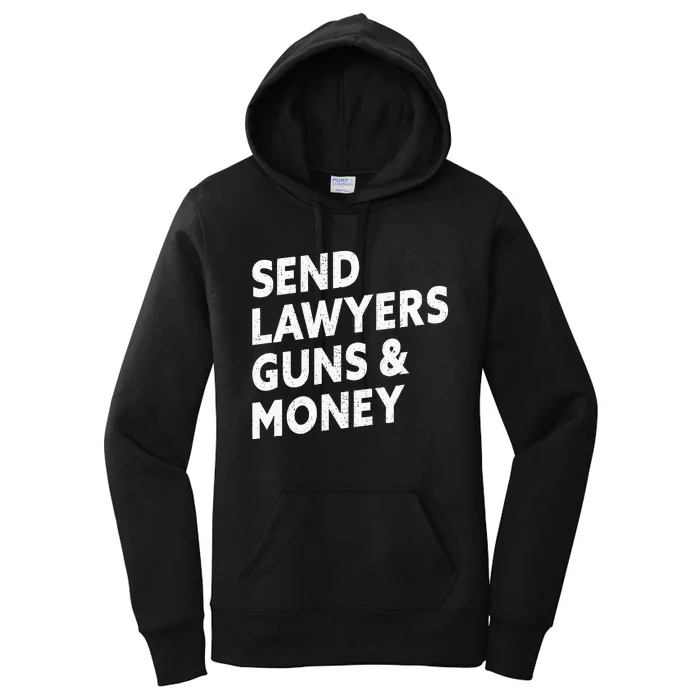 Send Lawyers Guns And Money Women's Pullover Hoodie