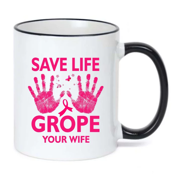 Save Life Grope Your Wife Cool Breast Cancer Awareness Black Color Changing Mug