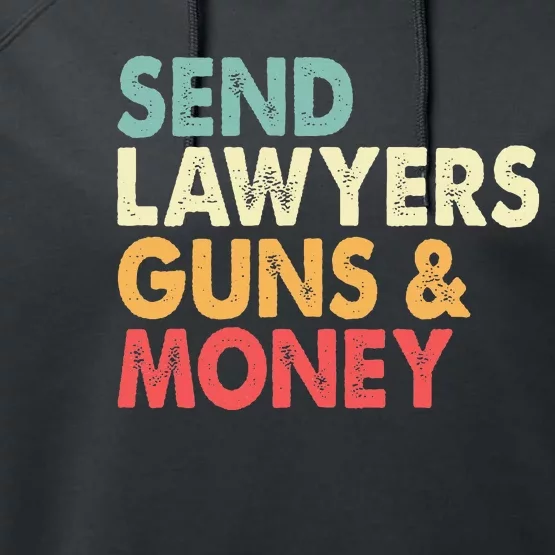 Send Lawyers Guns And Money Performance Fleece Hoodie