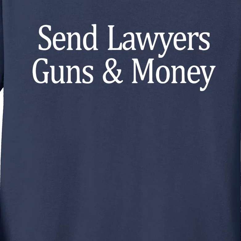 Send Lawyers Guns And Money Kids Long Sleeve Shirt