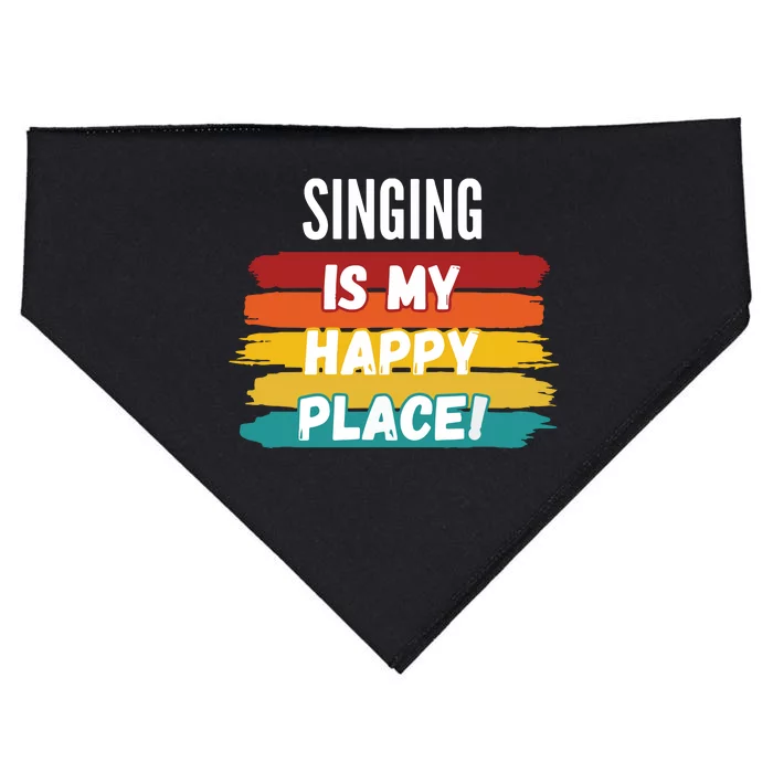 Singing Lover Gifts Singing Is My Happy Place USA-Made Doggie Bandana