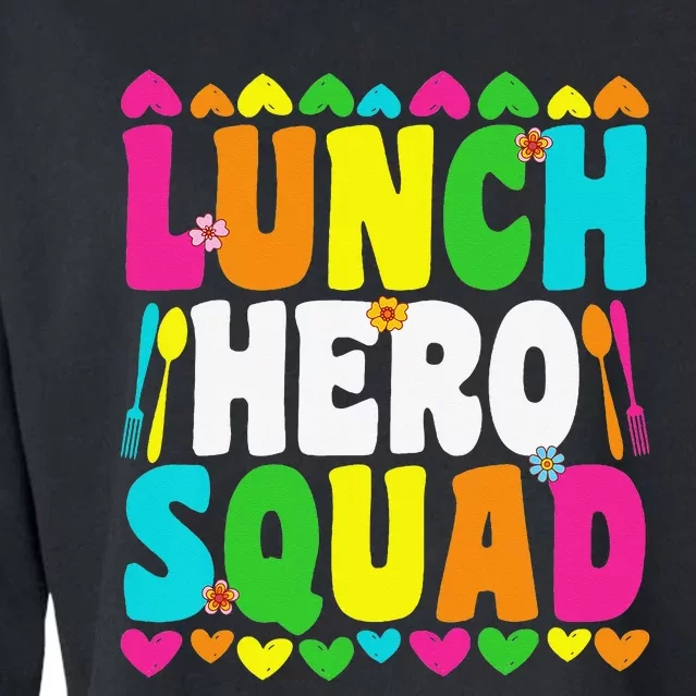 school lunch hero squad funny cafeteria workers gifts Cropped Pullover Crew