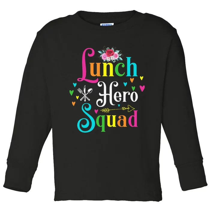 School Lunch Hero Squad Funny Cafeteria Workers Gifts Toddler Long Sleeve Shirt