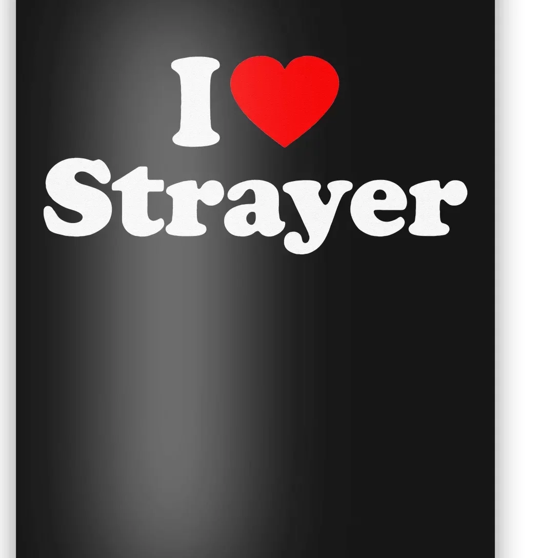 Strayer Love Heart College University Alumni Poster