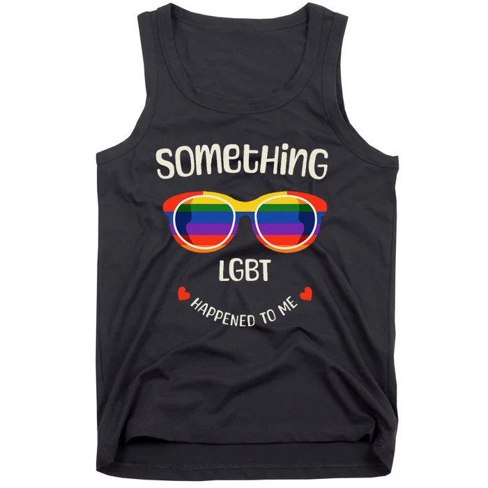 Something Lgbt Happened To Me Fun Pride Vintage Spectacles Tank Top