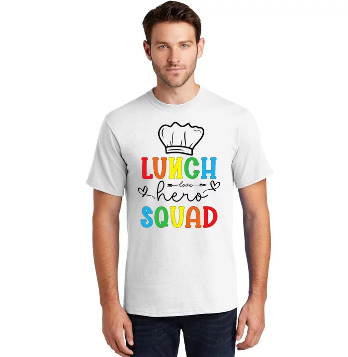 School Lunch Hero Squad Funny Cafeteria Workers Crew Lady Tall T-Shirt