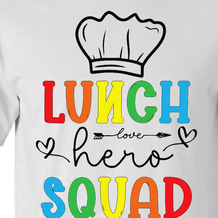 School Lunch Hero Squad Funny Cafeteria Workers Crew Lady Tall T-Shirt