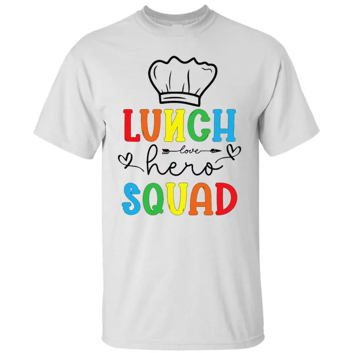 School Lunch Hero Squad Funny Cafeteria Workers Crew Lady Tall T-Shirt