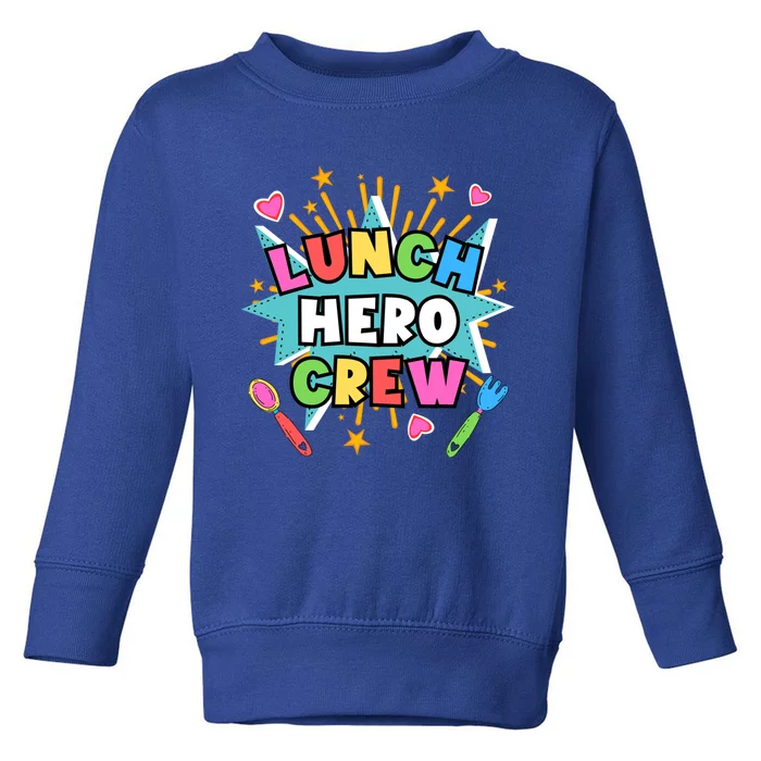 School Lunch Hero Squad A Food Service Team Lunch Hero Crew Cool Gift Toddler Sweatshirt