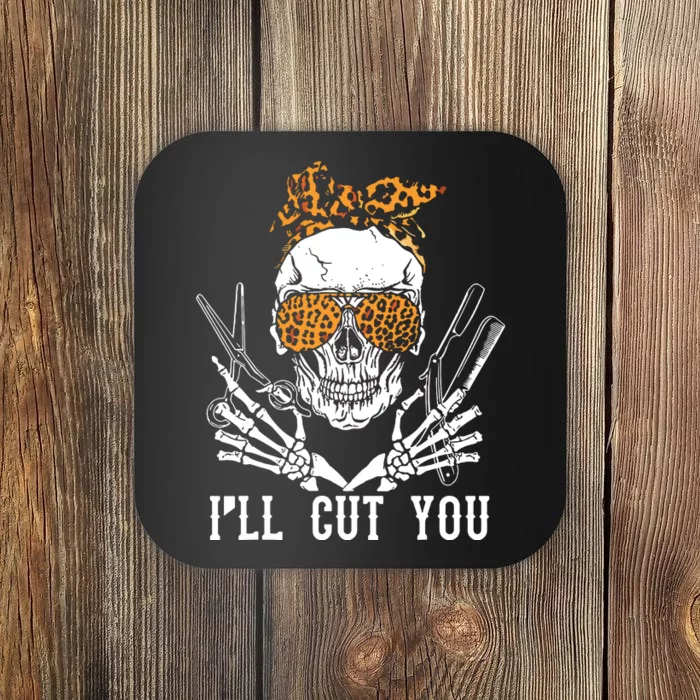 Skull Leopard Hairdresser ILl Cut You Halloween Coaster