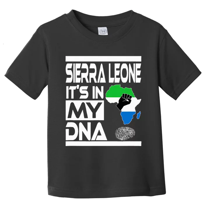 Sierra Leone ItS In My Dna With Flag Africa Map Raised Fist Toddler T-Shirt