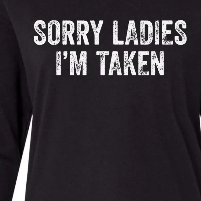 Sorry Ladies I'm Taken Womens Cotton Relaxed Long Sleeve T-Shirt