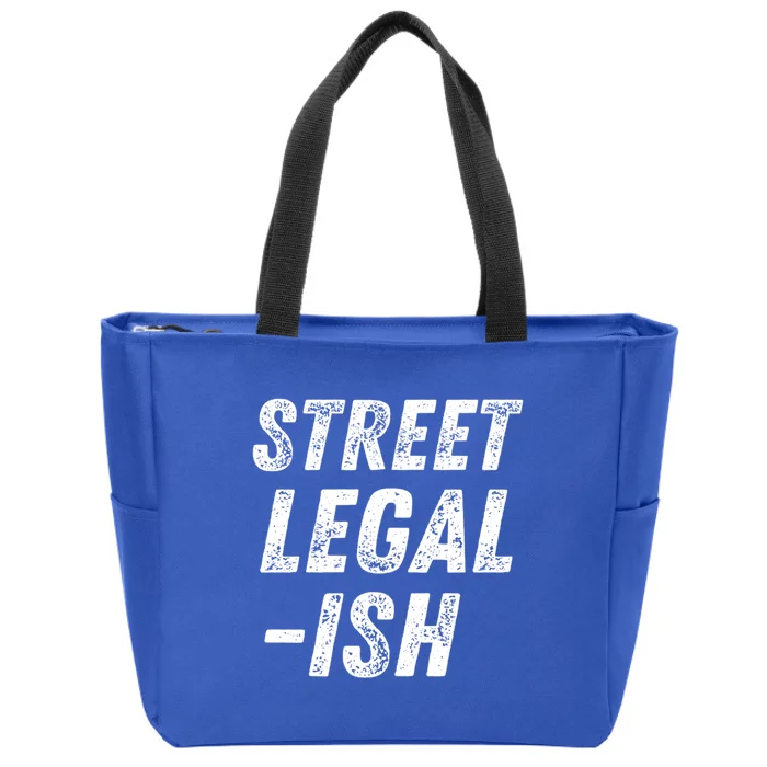 Street Legal Ish Mechanic Drag Racing Hot Rod Low Rider Car Great Gift Zip Tote Bag